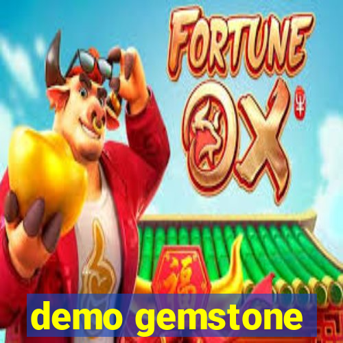 demo gemstone